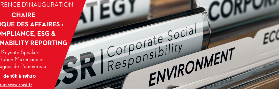 Nouvelle Chaire : Éthique des affaires : Compliance & ESG, Sustainability Reporting